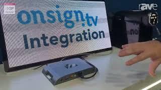 ISE 2024: OnSign TV Features Its Digital Signage CMS Running Natively on Novastar's LED Displays