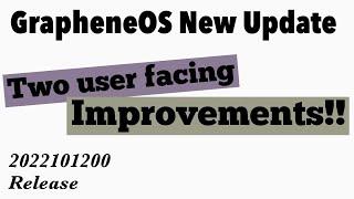 GrapheneOS: Two AWESOME Changes in the 2022101200 Release!!