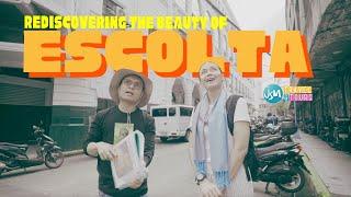 JSM TRAVEL & TOURS: Rediscovering the Beauty of Escolta | The JSM Channel