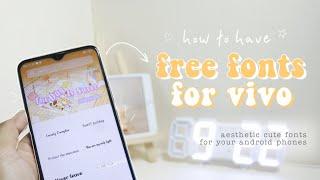 how to have free fonts on vivo phones no apps needed