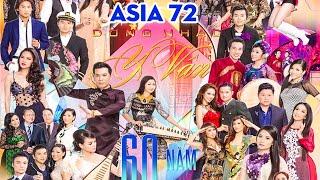 ASIA 72 FullShow - Dòng Nhạc Y Vân: 60 Năm Cuộc Đời | Thanh Thuý, Đan Nguyên, Hoàng Thục Linh ...