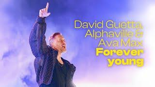 David Guetta, Alphaville & Ava Max - Forever Young (Live Performance)