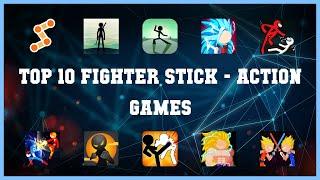 Top 10 Fighter Stick Android Games