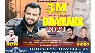 Dhamaka 2023 (Official Video) | Nati King Kuldeep Sharma | Himachali Swar