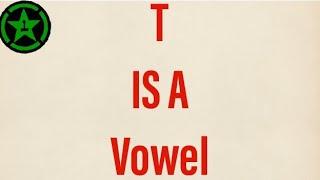 Achievement Hunter: T Is A Vowel