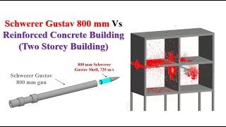 800 mm Schwerer Gustav shell Vs Reinforced Concrete Building #Unrealistic Simulation