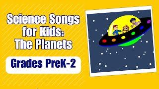 Science Songs for Kids: Learn about the planets in our solar system