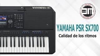 Yamaha PSR SX700 | probando la calidad de los ritmos