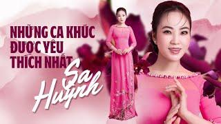 SA HUỲNH - NHỮNG CA KHÚC ĐƯỢC YÊU THÍCH NHẤT || Tuyển Tập Những Ca Khúc Nhạc Vàng Hay Nhất Hiện Nay