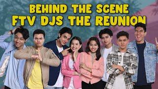 BEHIND THE SCENE FTV DJS THE REUNION - AKHIRNYAAAA KITA SHOOTING BARENG LAGI!!!