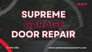 Experience Excellence with Supreme Garage Door Repair: Your Trusted Texas Experts!