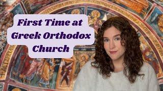 First Time at Greek Orthodox Church! --- Skeptic Sunday #3