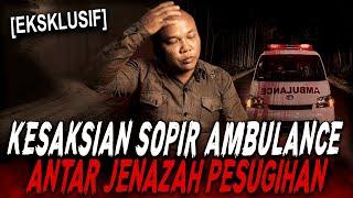 INI YG TERJADI KALO SOPIR AMBULANCE MENGANTAR J3NAZ4H PELAKU PESUGIHAN !! KISAH MISTIS SHIFT MALAM