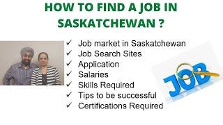 How to find a JOB in Saskatoon Saskatchewan | JOB Market in Saskatchewan