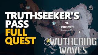 Truthseeker's Pass Full Quest Wuthering Waves