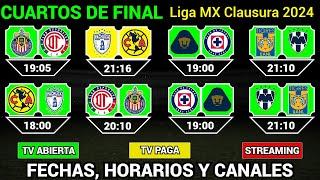FECHAS, HORARIOS y CANALES CONFIRMADOS para los CUARTOS DE FINAL en la Liga MX CLAUSURA 2024