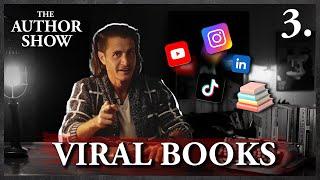 How Authors Go VIRAL (Shocking Truth Revealed) | The Author Show Ep. 3