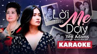 KARAOKE ( Beat Chuẩn ) LỜI MẸ DẠY - YẾN ADAMS - ST : NGUYỄN MINH ANH