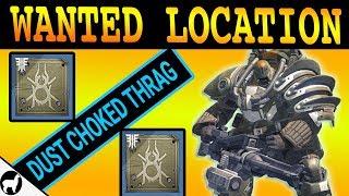 Wanted Dust Choked Thrag Location | Spider Wanted Bounty | Destiny 2 Forsaken | Excavation Site XII