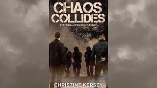 Chaos Collides (EMP Collapse Book Four) FULL AUDIOBOOK by Christine Kersey post-apocalyptic thriller