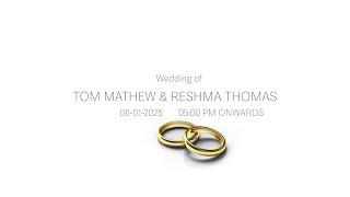 TOM MATHEW & RESHMA THOMAS ||  WEDDING LIVE STREAMING|| KERALA WEDDING PHOTOGRAPHY