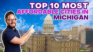 10 Most Affordable Cities in Michigan