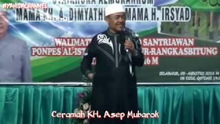 Ceramah KH. Asep Mubarok bikin ngakak jama'ah | Tantangan santri