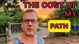 THE COST OF MY PATH (retirement) IN THAILAND