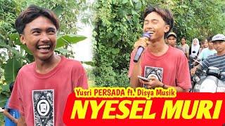 Lagu Yang lagi Viral Milik Yusri PERSADA || NYESEL MURI || ft. Disya Musik Live Senantik