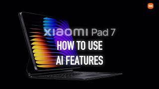 Xiaomi Pad 7 | How to use AI Writing