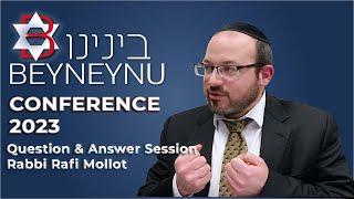 Answering Your Questions - Rabbi Rafi Mollot at Beyneynu Conference 2023