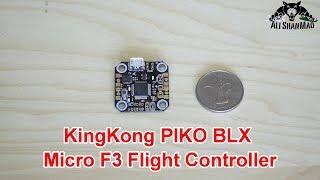 KingKong PIKO BLX Micro F3 Flight Controller