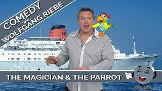 The Magician & the Parrot: Wolfgang Riebe