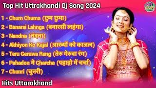 Top Hit Uttrakhandi Dj Song 2024 | Kumauni songs | Garhwali songs | Hits Uttarakhand | Dj Songs |