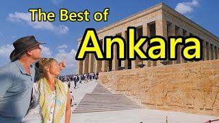 THE VERY BEST OF ANKARA - TURKEY'S CAPITAL CITY