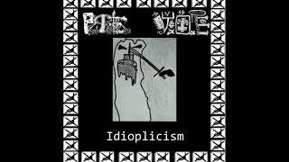 PxSxEx / Joe BonasSOMA - Idioplicism / Nuclear Dungeon is Skull Habitat