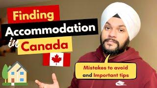 How to Find Accommodation in Canada for International Students, Mistakes to avoid Things to remember