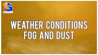 Driving in Weather Conditions - Fog and Dust