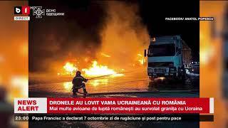 DRONELE AU LOVIT VAMA UCRAINEANĂ CU ROMÂNIA. Știri B1TV_ 2 oct. 2024