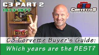 C3 Corvette Buyer's Guide: Part 2 of 3 (1973 to 1977)