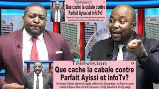 QUE CACHE LA CABALE CONTRE PARFAIT AYISSI ET INFOTV ? ESPACE MINÉ DU 18 SEPTEMBRE 2024