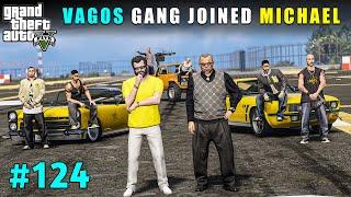 Vagos Gang Accepted Michael's Offer | Gta V Gameplay