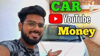 CAR from Youtube Money | abhishek kushwaha vlogs