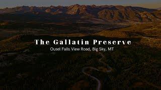 Gallatin Preserve Big Sky Montana | A 160-acre Legacy Property in the Mountains