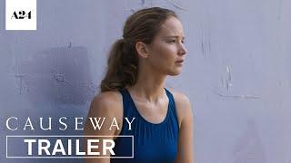 Causeway | Official Trailer HD | A24