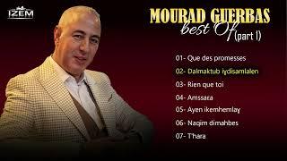 Mourad Guerbas - Ses plus belle chansons -Best Of-  Vol 01