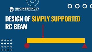 Design of Simply Supported Reinforced Concrete Beam using ACI 318