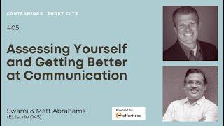 05/ How To Become A Better Communicator | Matt Abrahams | The ContraMinds Podcast