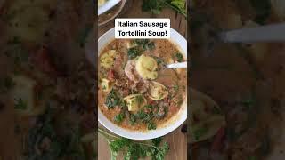 Italian Sausage Tortellini Soup