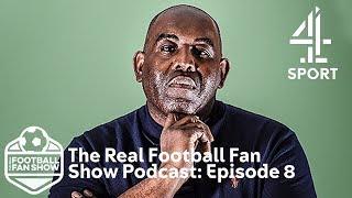 Robbie Lyle Interviews Top Boy's Ashley Walters! | The Real Football Fan Show Podcast Ep 8